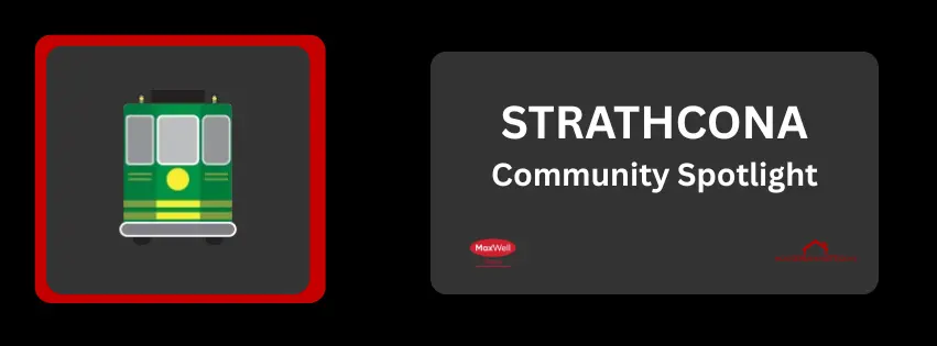 edmonton real estate community spotlight strathcona